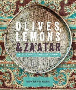Olives, Lemon & Za'atar: The Best Middle Eastern Home Cooking