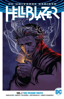 The Hellblazer (2016–) Vol. 1: Poison Truth