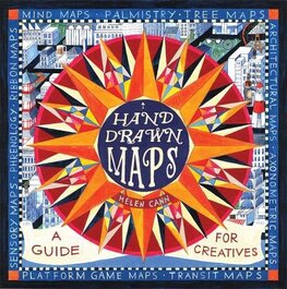 Hand–Drawn Maps: A Guide for Creatives