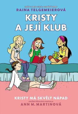 Kristy a její klub: Kristy má skvělý nápad