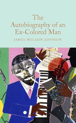 The Autobiography of an Ex–Colored Man