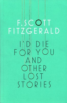 I'd Die for You: And Other Lost Stories