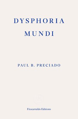 Dysphoria Mundi