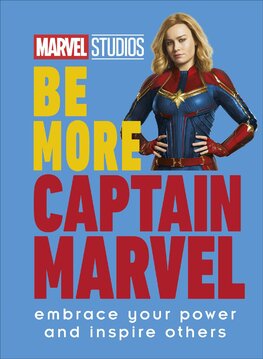 Marvel Studios: Be More Captain Marvel