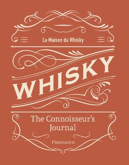 Whisky: The Connoisseur's Journal