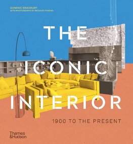 The Iconic Interior: 1900 to the Present