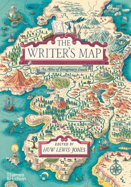 The Writers Map: An Atlas of Imaginary Lands