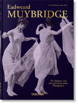 Muybridge: The Human and Animal Locomotion Photographs