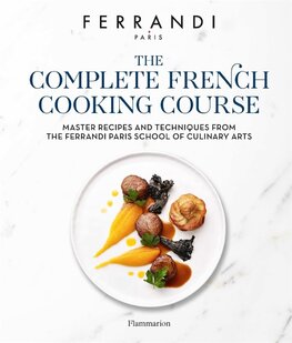 The Complete French Cooking Course