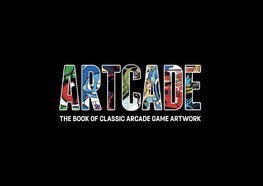 Artcade – The Book of Classic Arcade Game Art