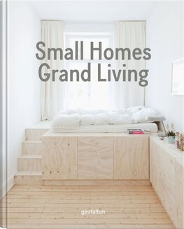 Small Homes, Grand Living: Interior Design for Compact Spaces