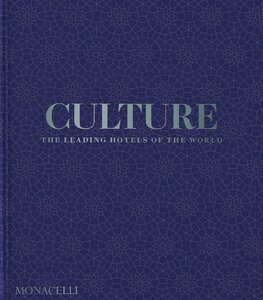 Culture: The Leading Hotels of the World