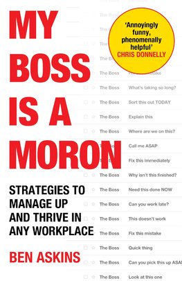 My Boss Is a Moron
