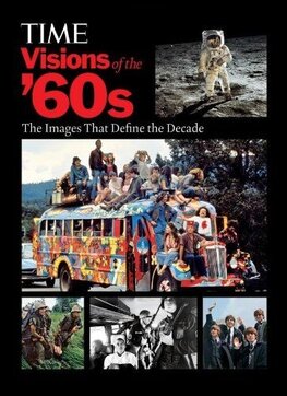 Time Visions of the '60s: The 100 Most Influential Images of the Decade