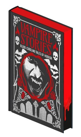 Vampire Stories: Blood–Curdling Tales of Horror