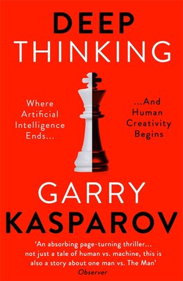Deep Thinking: Where Machine Intelligence Ends and Human Creativity Begins