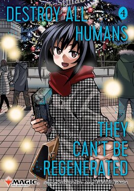 Destroy All Humans. They Can't Be Regenerated, Vol. 4