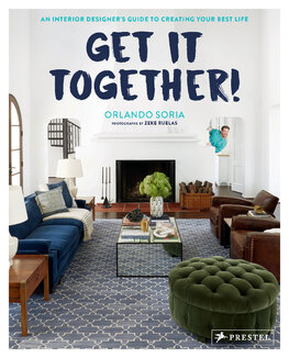 Get It Together! An Interior Designer's Guide to Creating Your Best Life