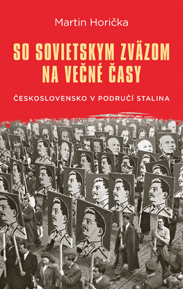 So Sovietskym zväzom na večné časy