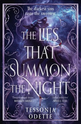 The lies that summon the night