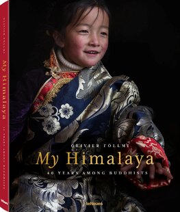 Olivier Föllmi. My Himalaya: 40 Years among Buddhists