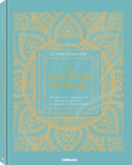 A Scented World: The Magic of Fragrances