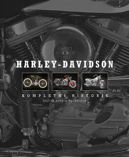 Harley–Davidson: Kompletní historie