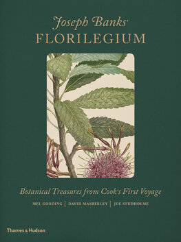 Joseph Banks' Florilegium: Botanical Treasures from Cook's First Voyage