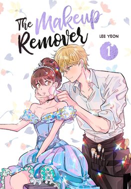 The Makeup Remover. Volume 1