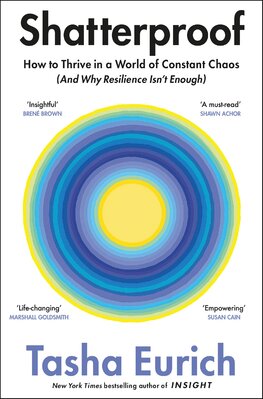Shatterproof: How to Find Confidence, Choice, and Connection