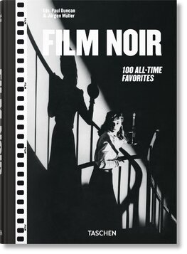 Film Noir: 100 All–Time Favorites