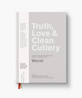 Truth, Love & Clean Cutlery: A New Way of Choosing Where to Eat in the World