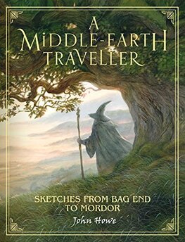 A Middle–earth Traveller: Sketches from Bag End to Mordor