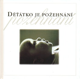 Děťátko je požehnání