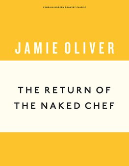 The Return of the Naked Chef (Anniversary Editions)