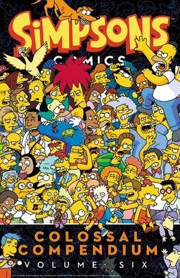 Simpsons Comics: Colossal Compendium (Volume 6)
