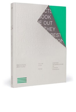 Material Matters 04: Paper. Creative interpretations of common materials