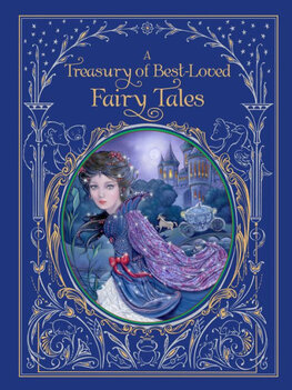 A Treasury of Best–loved Fairy Tales