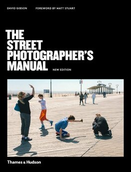 The Street Photographer’s Manual
