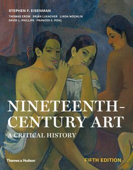 Nineteenth Century Art. A Critical History