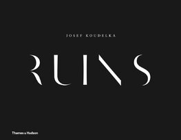 Josef Koudelka: Ruins