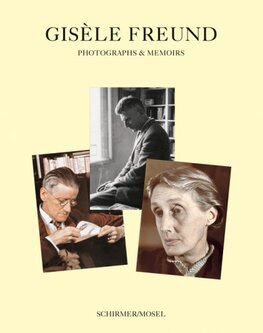 Gisele Freund: Photographs and Memoirs