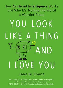You Look Like a Thing and I Love You
