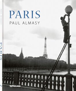 Paul Almasy: Paris. The City of Light in the 50s & 60s