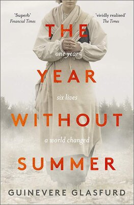 The Year Without Summer: 1816 – one event, six lives, a world changed