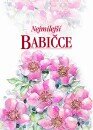 Nejmilejší BABIČCE