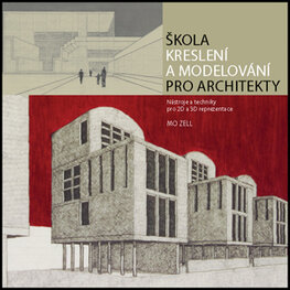 Škola kreslení a modelování pro architekty