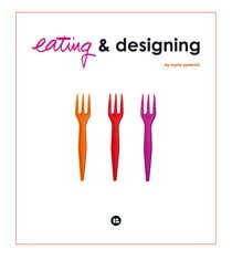 Eating & Designing
