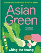 Asian Green: Everyday plant–based recipes inspired by the East
