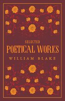 William Blake: Selected Poetical Works
